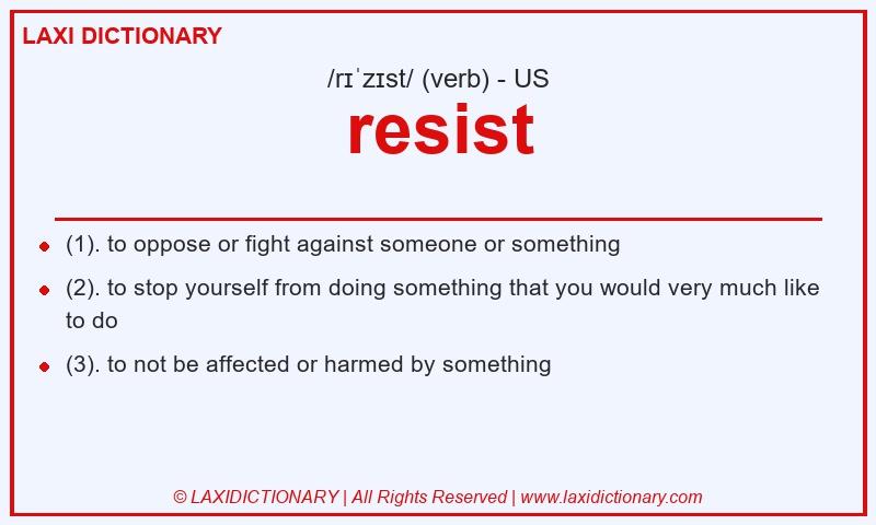 Definition resist in American English
