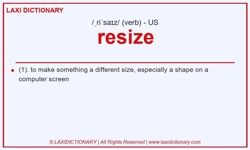 Definition resize in American English