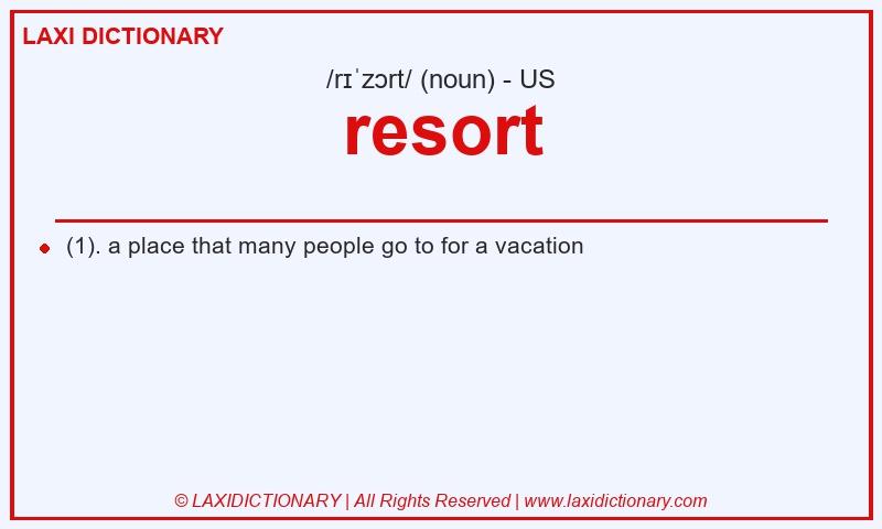 Definition resort in American English
