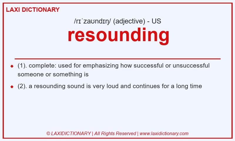 Definition resounding in American English