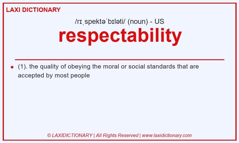 Definition respectability in American English