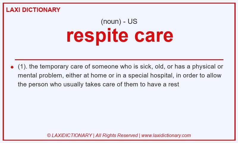 Definition respite care in American English