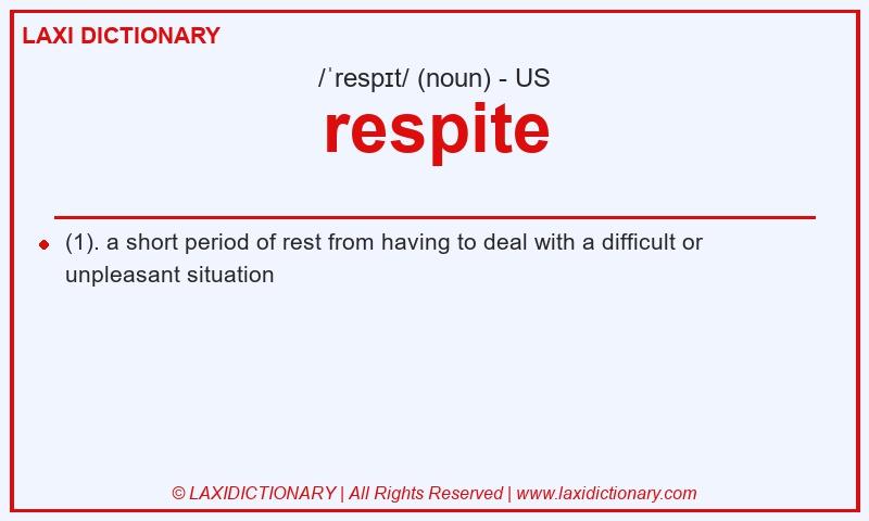 Definition respite in American English