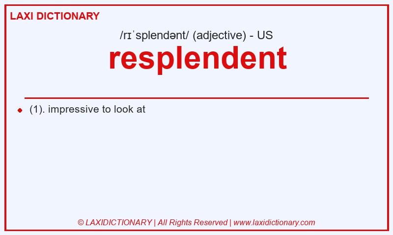 Definition resplendent in American English