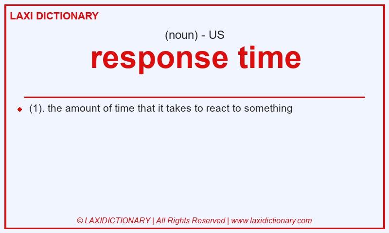 Definition response time in American English