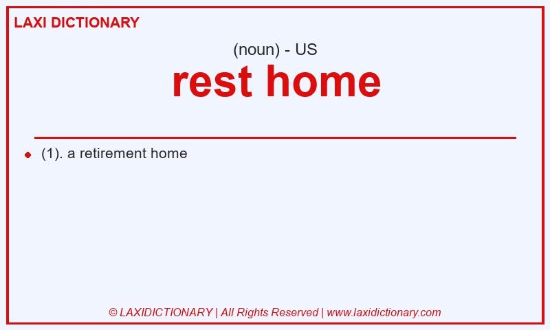 Definition rest home in American English