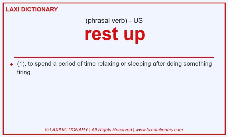 Definition rest up in American English