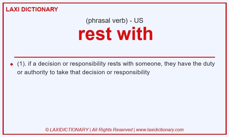 Definition rest with in American English