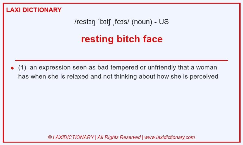 Definition resting bitch face in American English