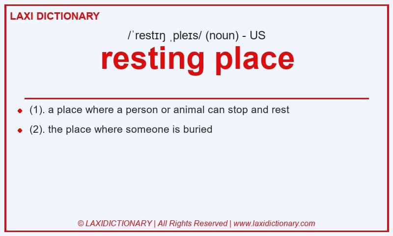Definition resting place in American English