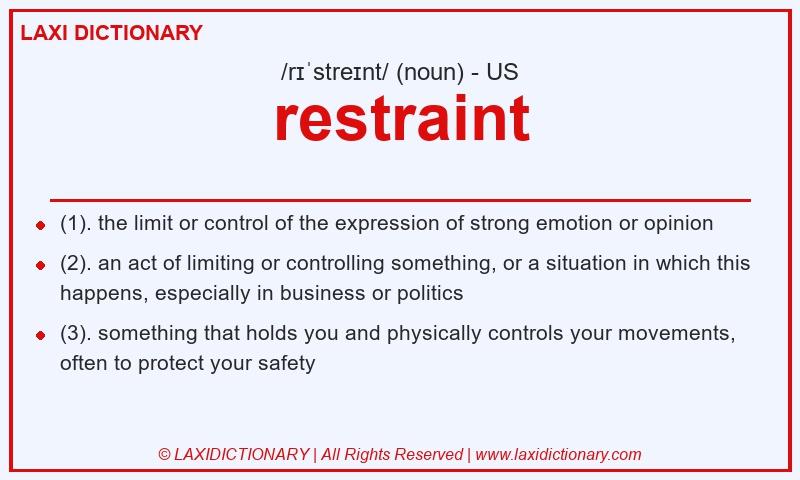 Definition restraint in American English