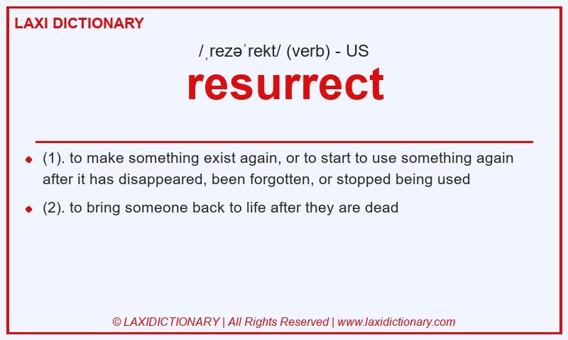 Definition resurrect in American English