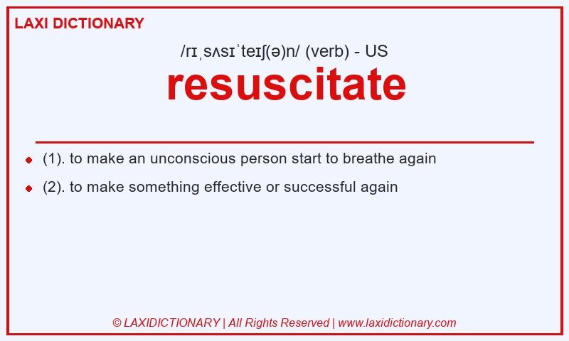 Definition resuscitate in American English