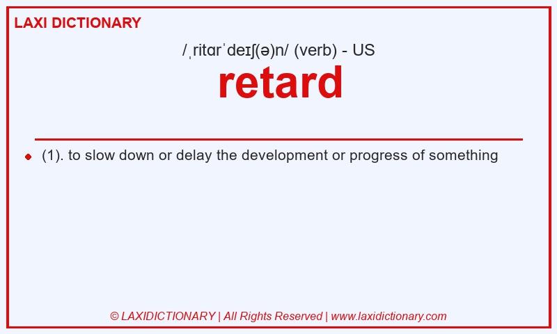 Definition retard in American English