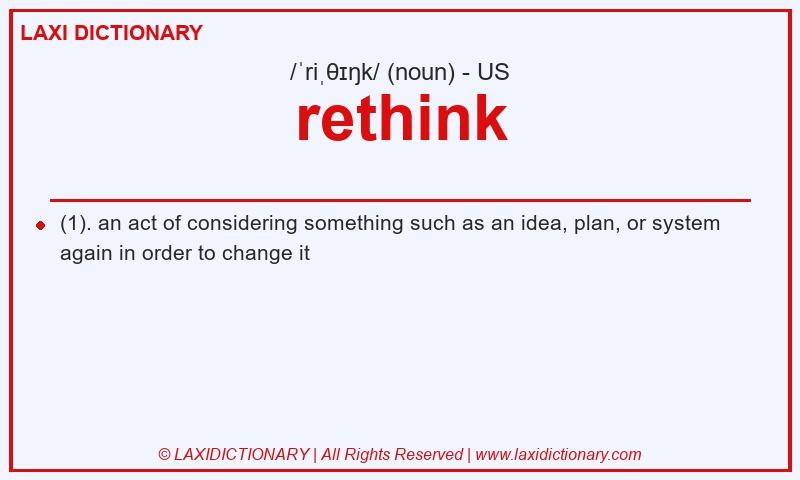 Definition rethink in American English