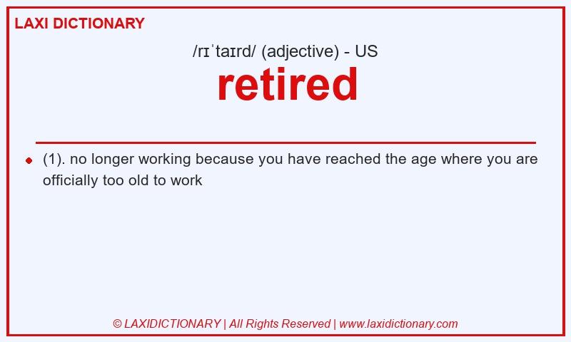 Definition retired in American English