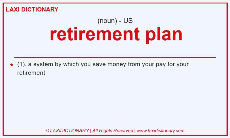 Definition retirement plan in American English