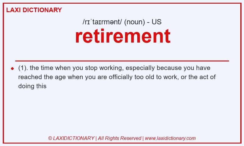 Definition retirement in American English