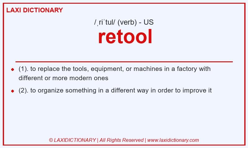 Definition retool in American English