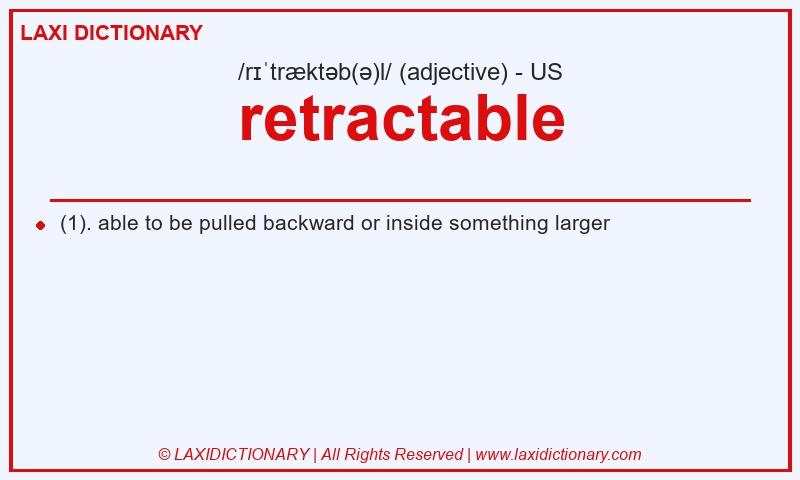 Definition retractable in American English