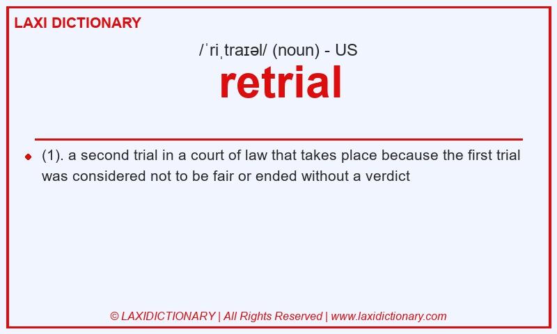 Definition retrial in American English