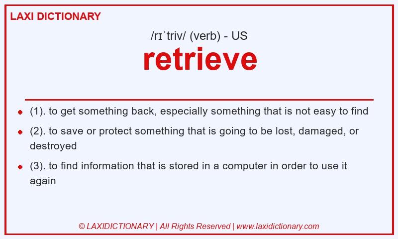 Definition retrieve in American English