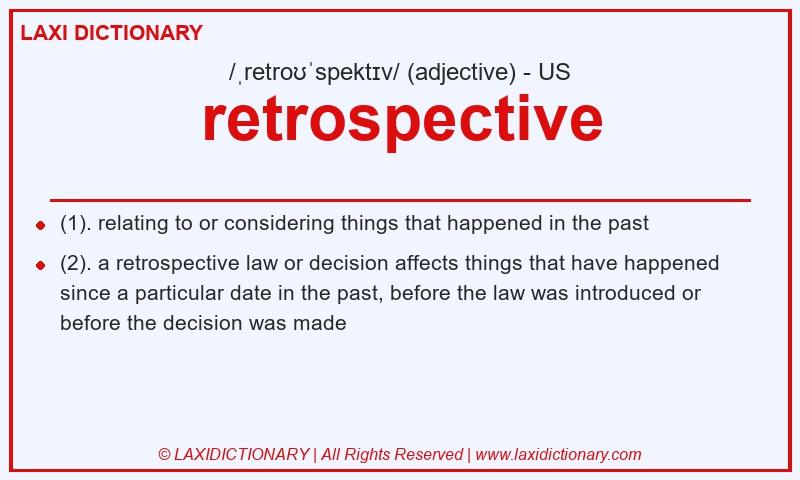 Definition retrospective in American English