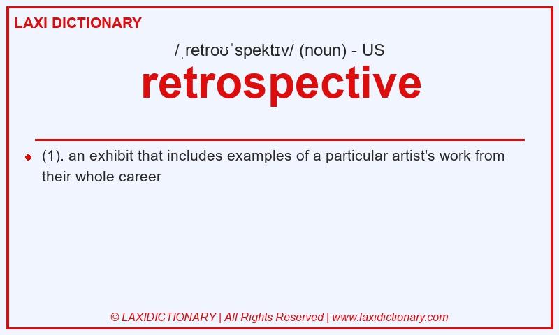 Definition retrospective in American English