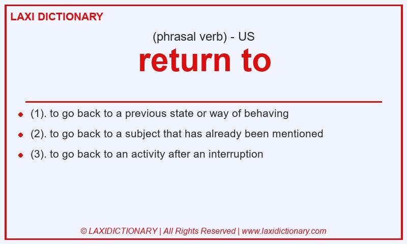 Definition return to in American English