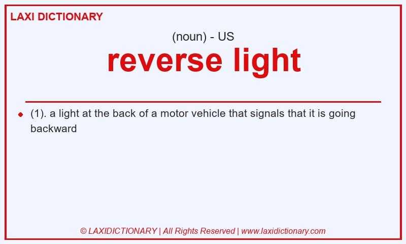 Definition reverse light in American English