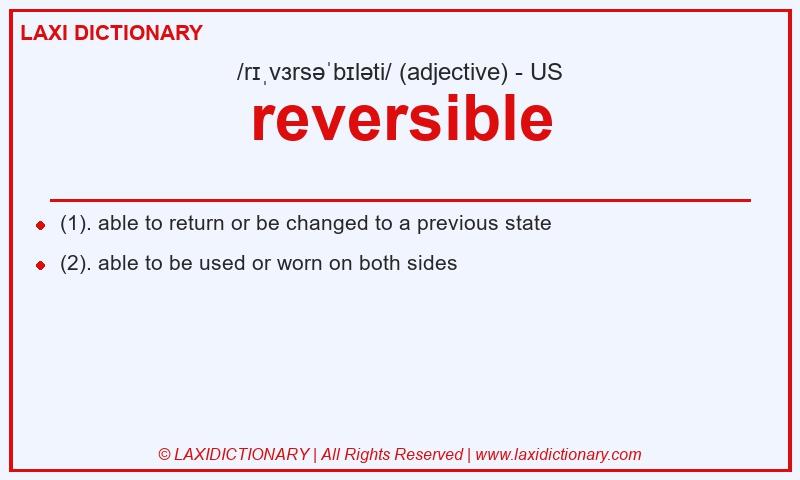 Definition reversible in American English