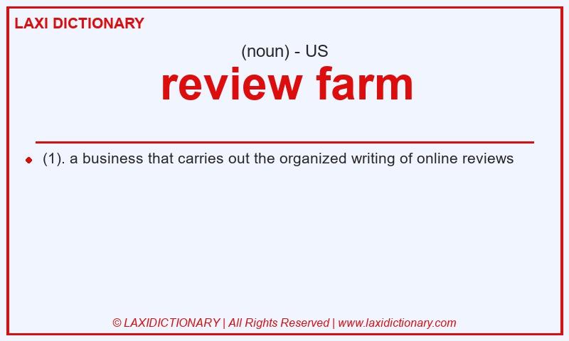 Definition review farm in American English