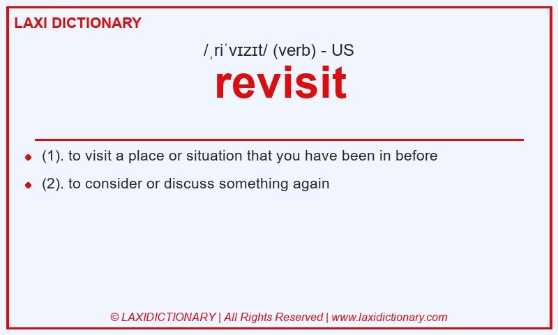 Definition revisit in American English
