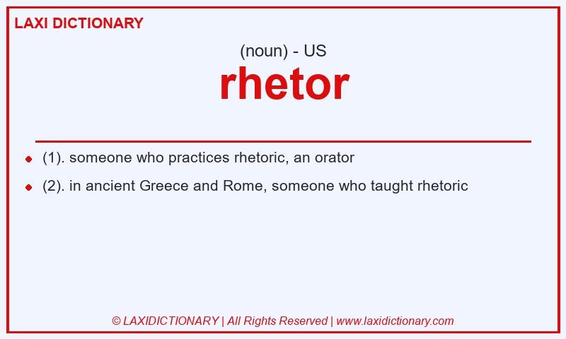 Definition rhetor in American English