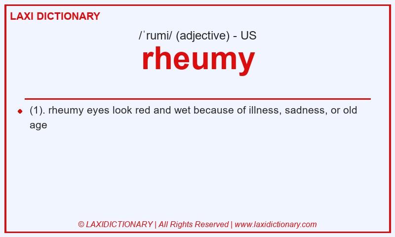 Definition rheumy in American English