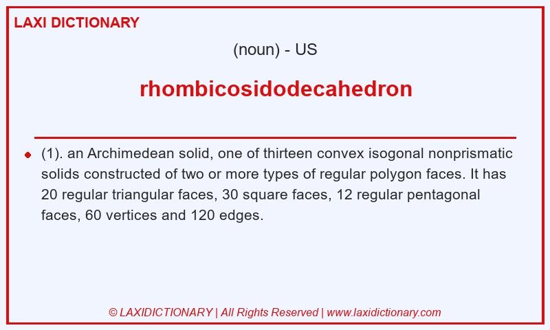Definition rhombicosidodecahedron in American English