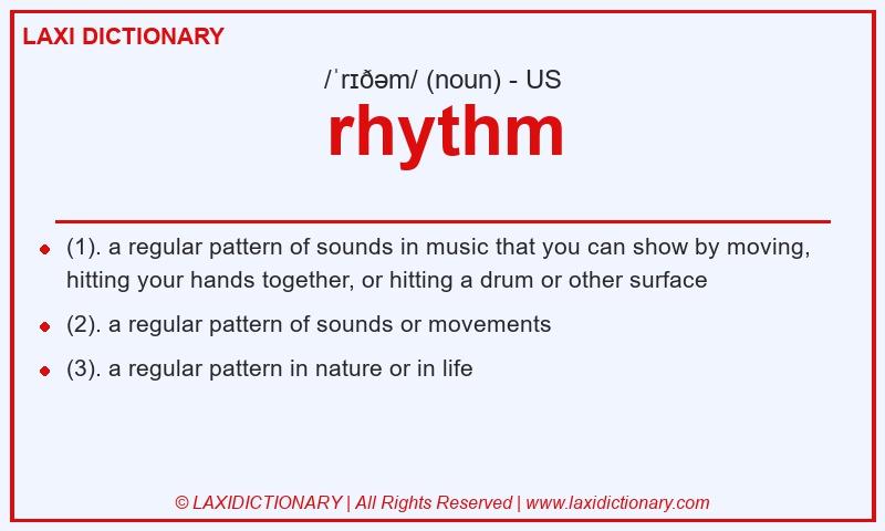 Definition rhythm in American English