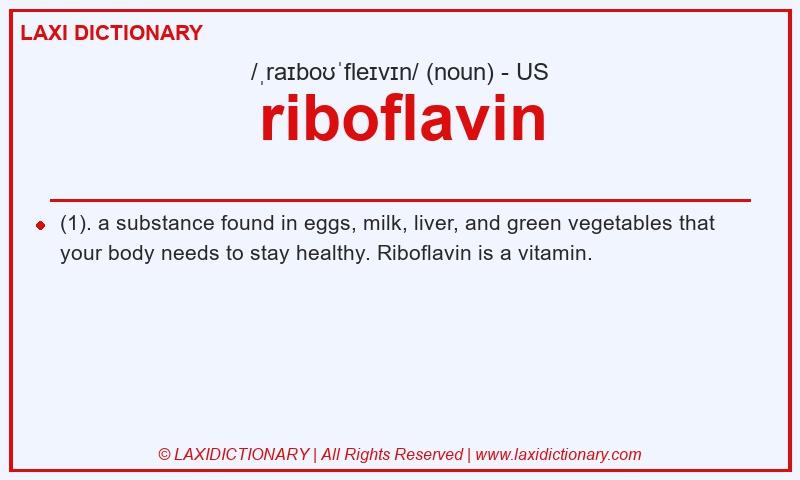 Definition riboflavin in American English