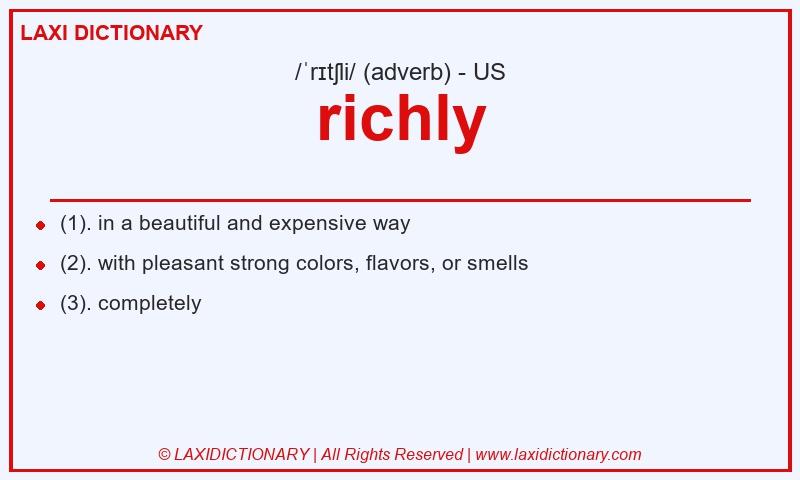 Definition richly in American English