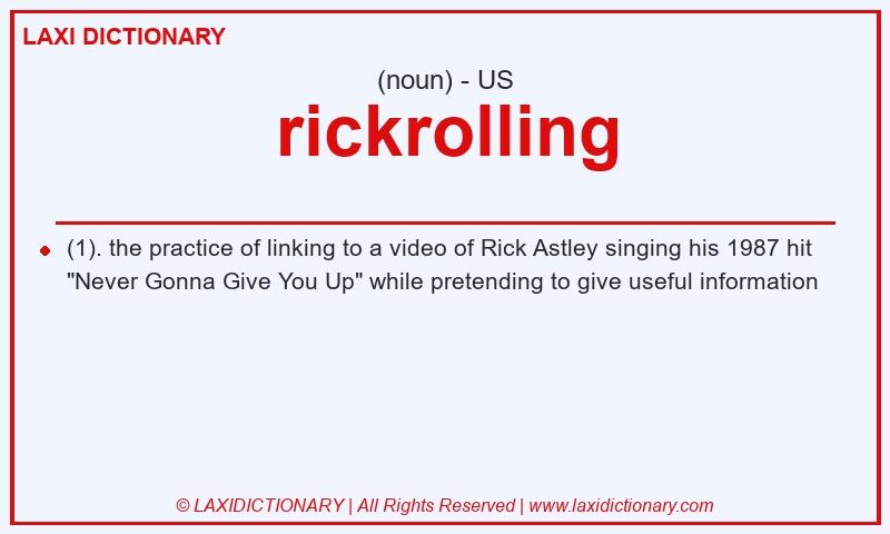 Definition rickrolling in American English