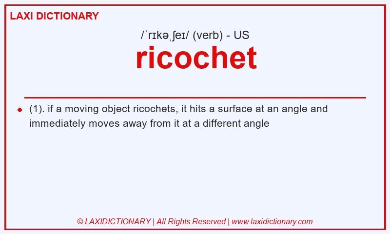 Definition ricochet in American English