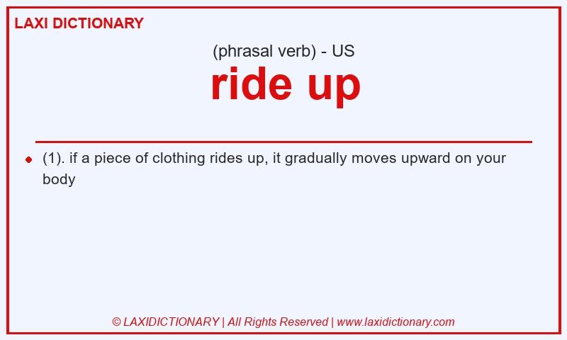 Definition ride up in American English