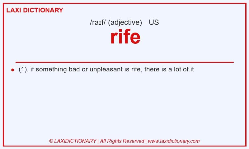 Definition rife in American English