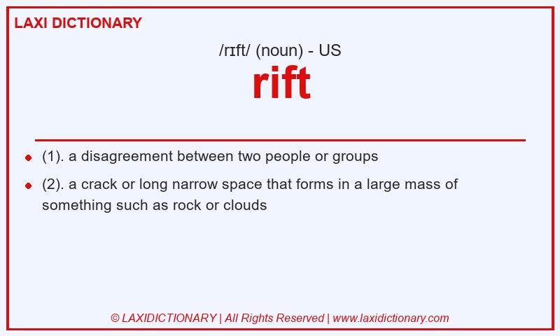 Definition rift in American English
