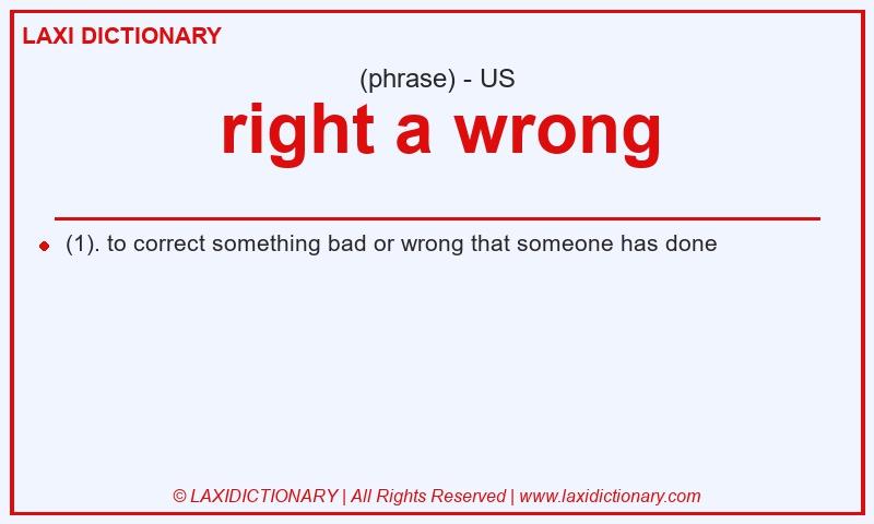 Definition right a wrong in American English