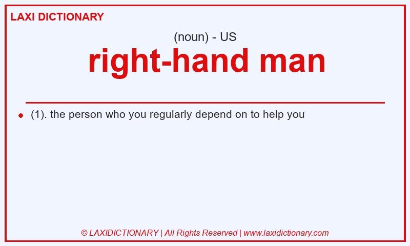Definition right-hand man in American English