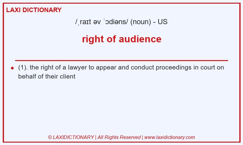 Definition right of audience in American English