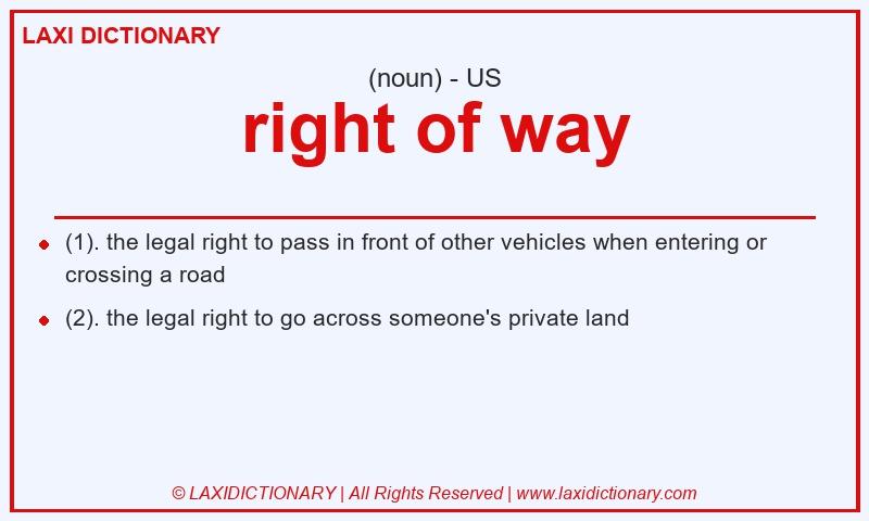 Definition right of way in American English