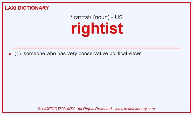 Definition rightist in American English