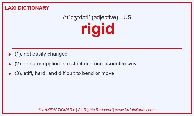 Definition rigid in American English